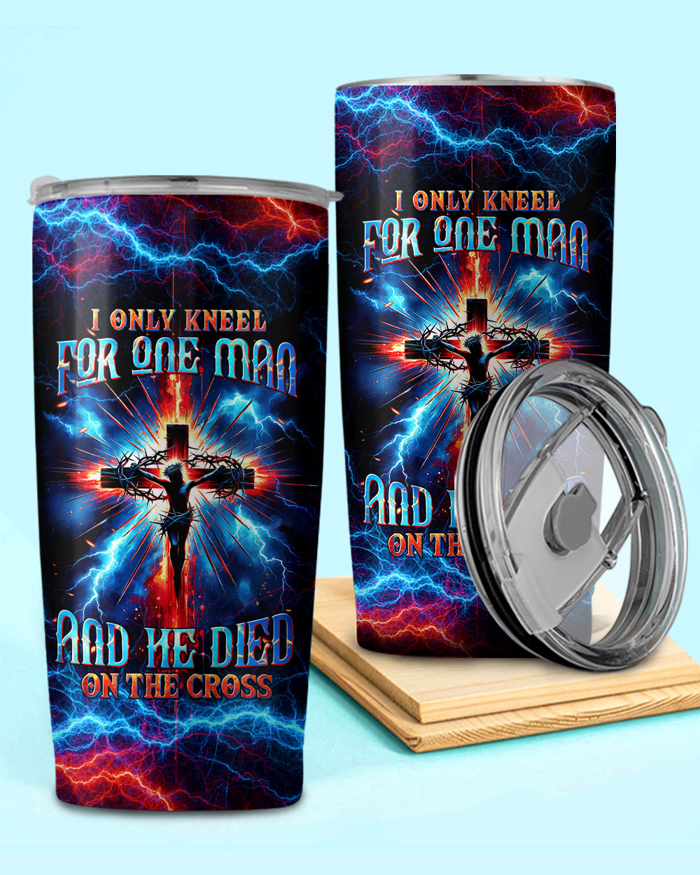 I Only Kneel For One Man Tumbler - Tltw0204242