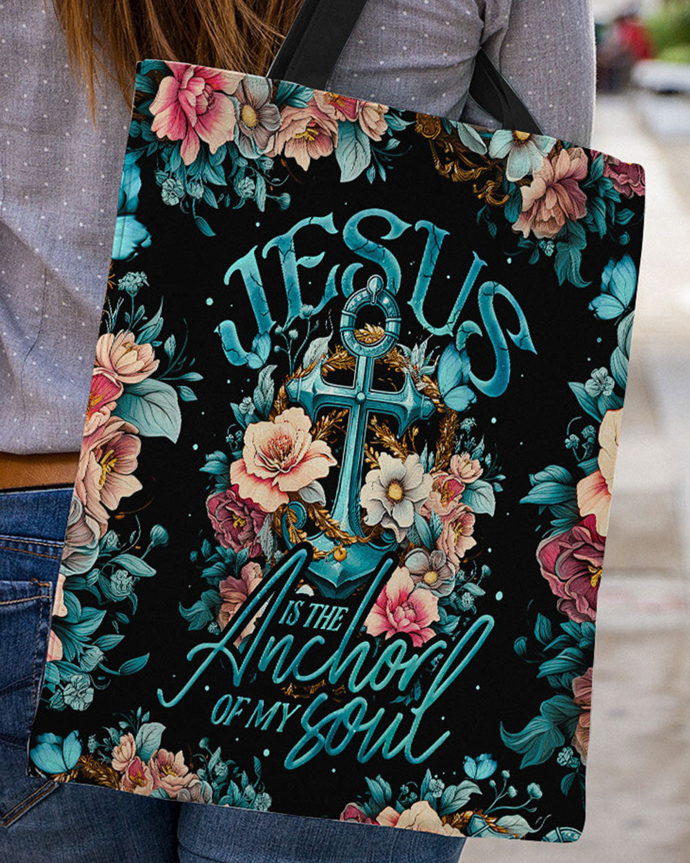 Jesus Is The Anchor Of My Soul Tote Bag - Ty3006232