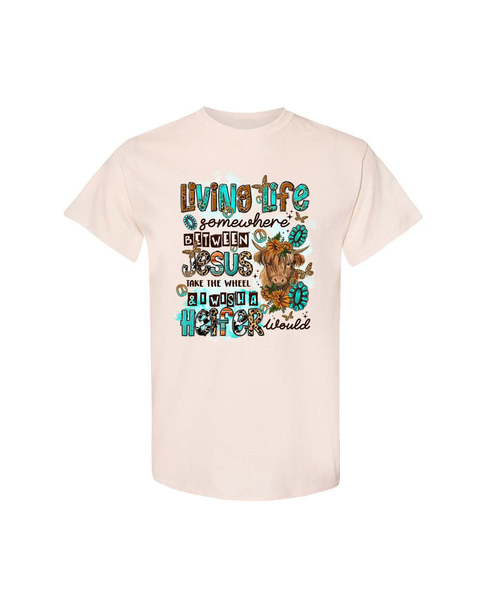 Living Life Somewhere Between Jesus Cow Cotton Shirt - Tltr1309235