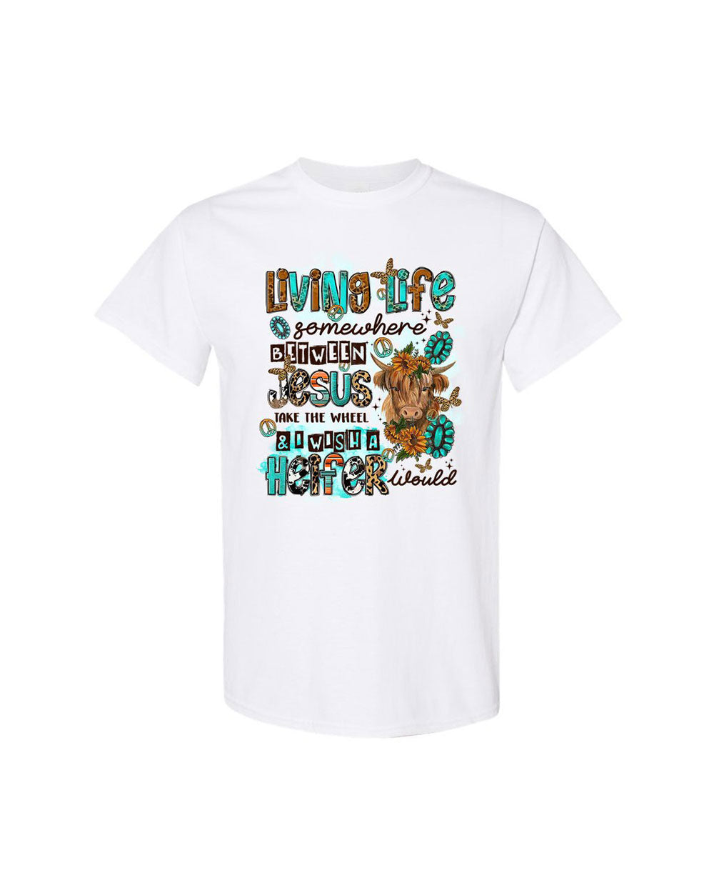 Living Life Somewhere Between Jesus Cow Cotton Shirt - Tltr1309235