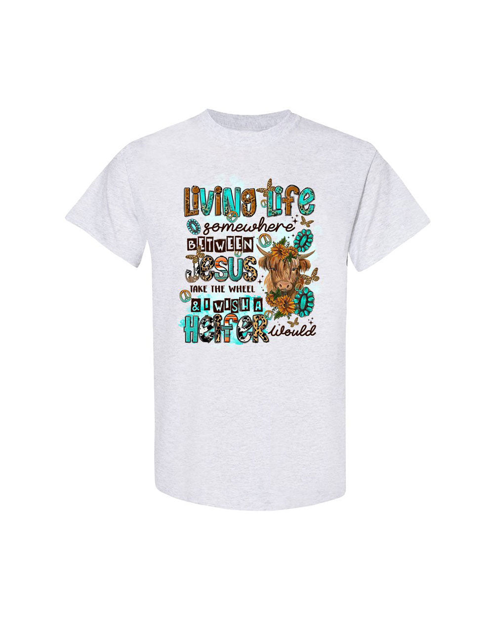 Living Life Somewhere Between Jesus Cow Cotton Shirt - Tltr1309235