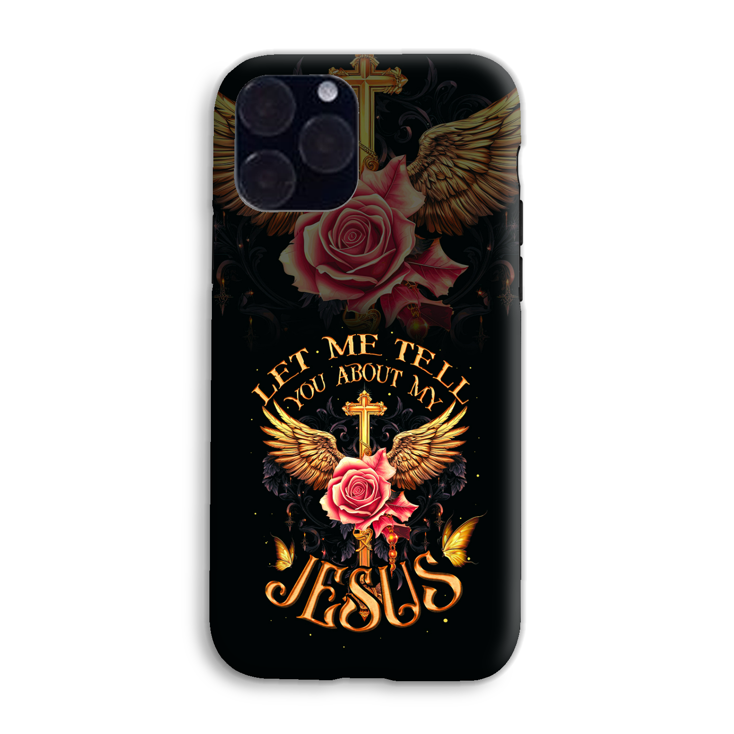 Let Me Tell You About My Jesus Phone Case - Ty3006238