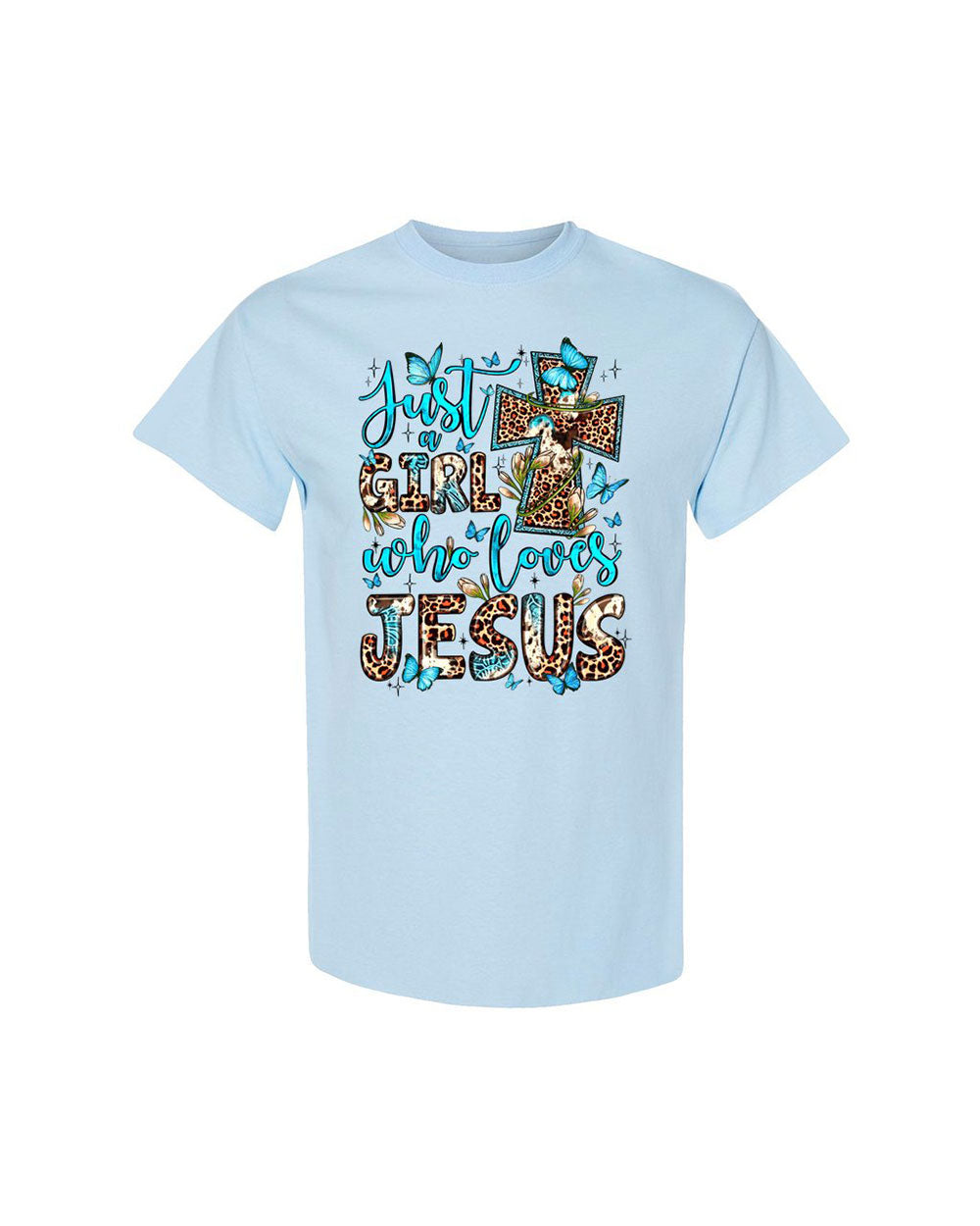 Just A Girl Who Loves Jesus Cotton Shirt - Ty0707231