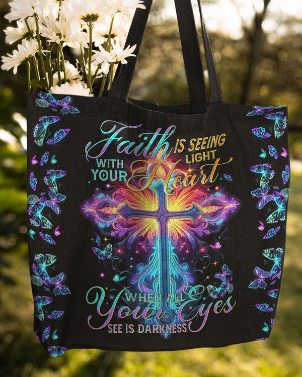 Faith Is Seeing Light With Your Heart Tote Bag - Tytm3006233