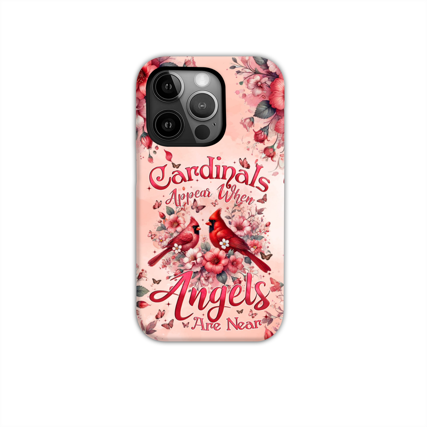 When Cardinals Appear Angels Are Near Phone Case - Tyqy1802243