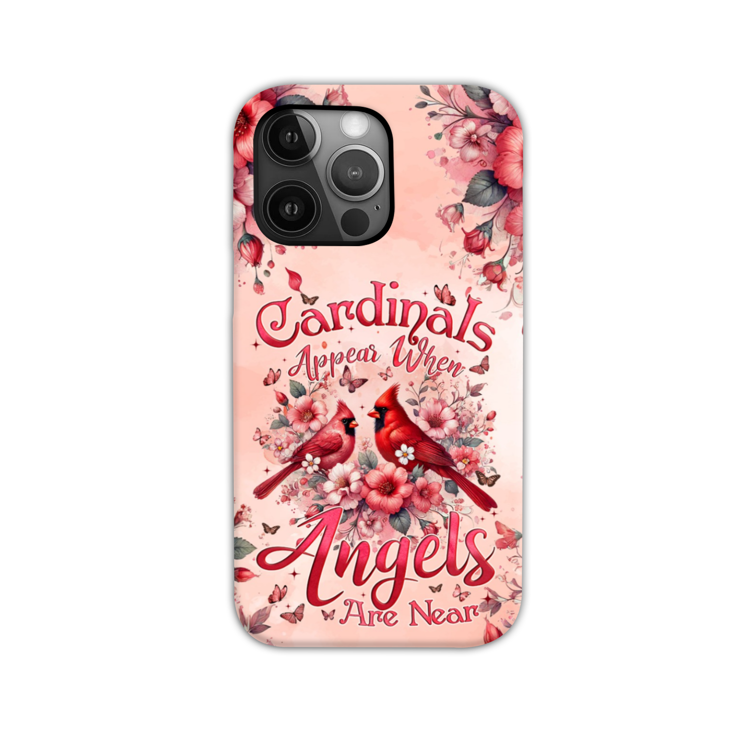 When Cardinals Appear Angels Are Near Phone Case - Tyqy1802243