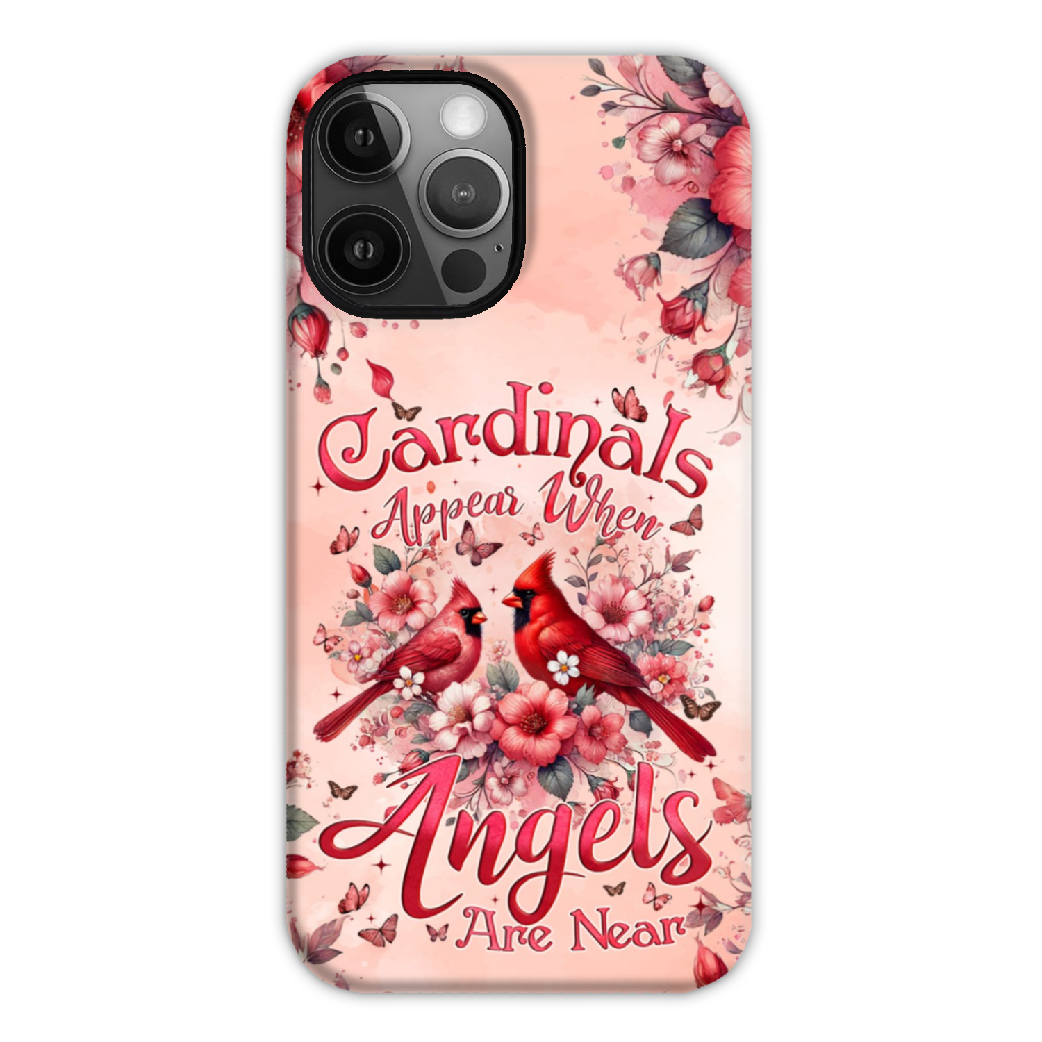When Cardinals Appear Angels Are Near Phone Case - Tyqy1802243