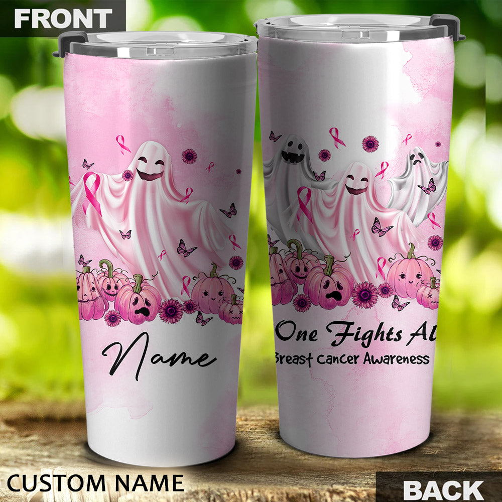 Breast Cancer Awareness  Personalized No One Fights Alone Boo Cancer Tumbler - Tlnh1709215ki