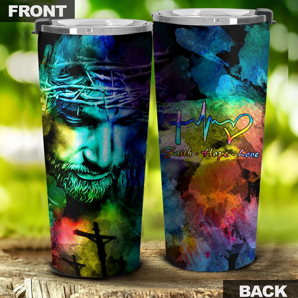 Jesus Faith Over Fear Colorful Tumbler - Tlnh2202211Ha