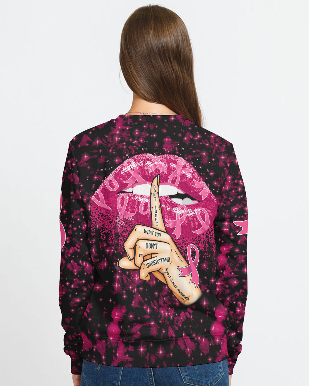 Don't Judge What You Don't Understand Pink Ribbon Lip Women's Breast Cancer Awareness Sweatshirt