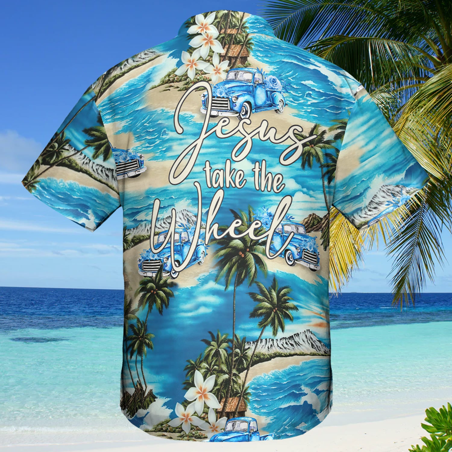 Jesus Take The Wheel Hawaii Shirt Nh270720Oh