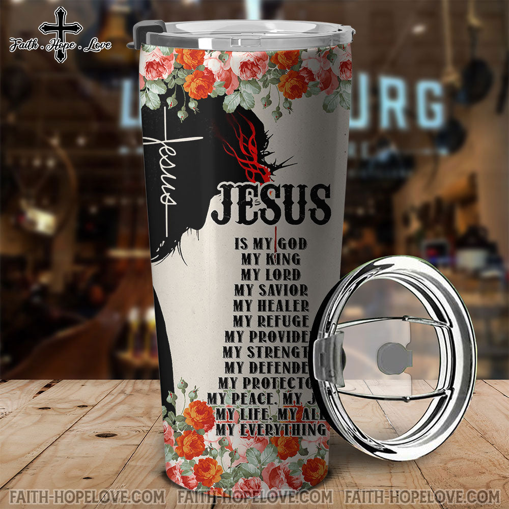 Jesus Is My God Tumbler - Tlty2910215