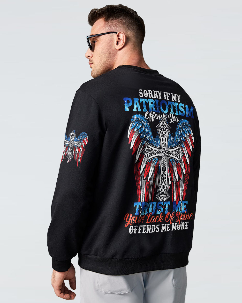 Sorry If My Patriotism Offends You Trust Me Your Lack Of Spine Wings Men's Christian Sweatshirt