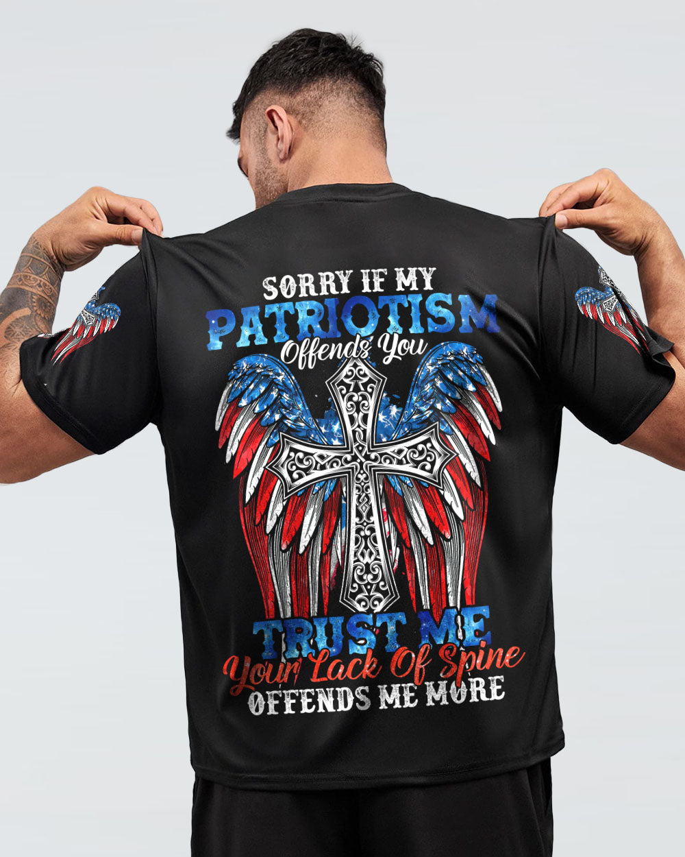 Sorry If My Patriotism Offends You Trust Me Your Lack Of Spine Wings Men's Christian Tshirt