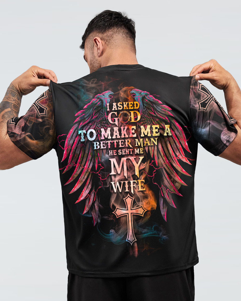 I Asked God To Make Me A Better Man Cross Wings Men's Christian Tshirt