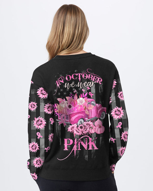 In October We Wear Pink Truck Flag Women's Breast Cancer Awareness Sweatshirt