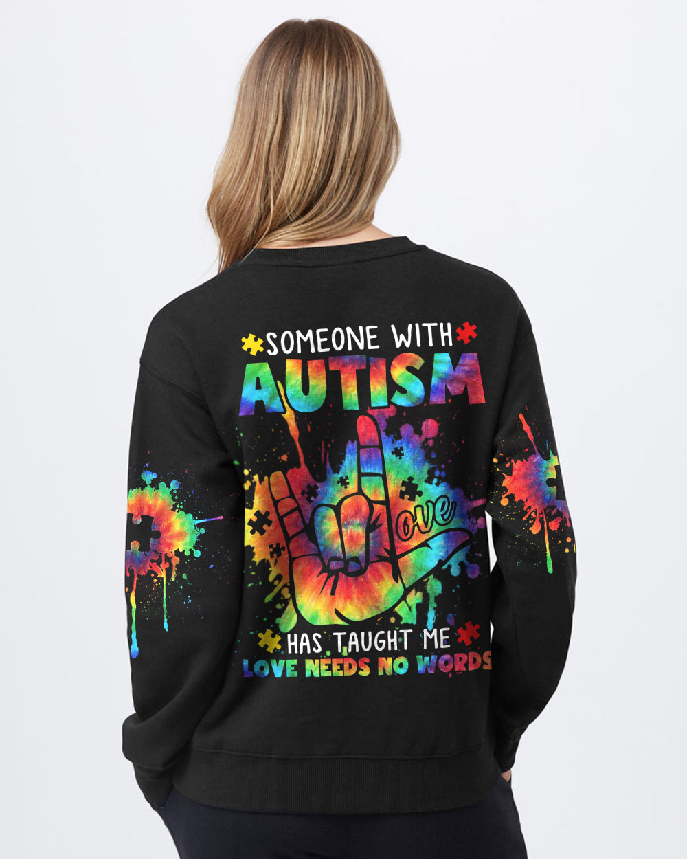 Someone With Autism Has Taught Me Women's Autism Awareness Sweatshirt