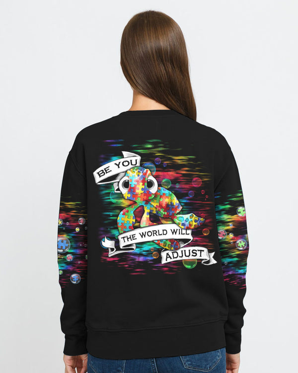 Be You The World Will Adjust Turtle Women's Autism Awareness Sweatshirt