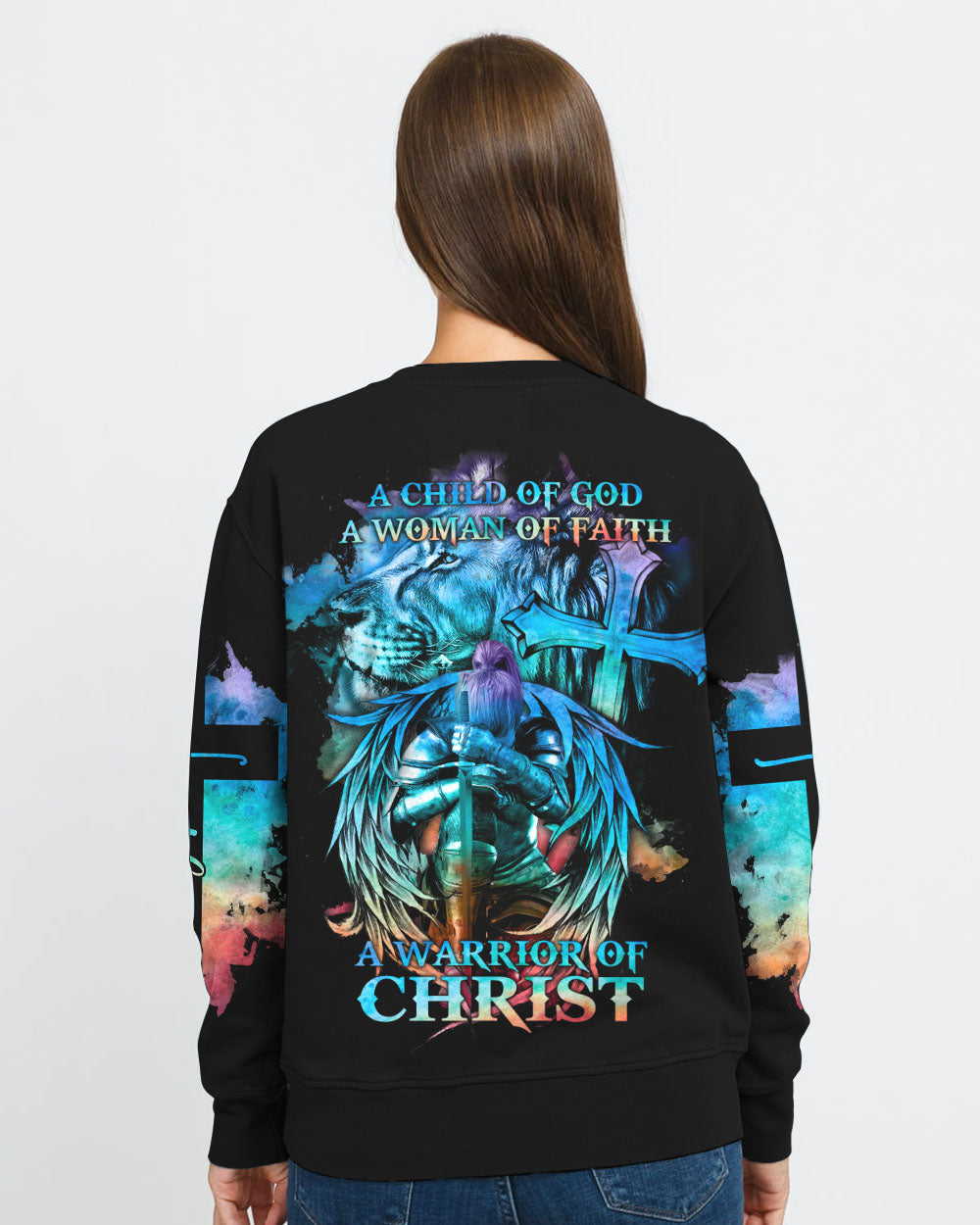 A Child Of God A Woman Of Faith Lion Warrior Women's Christian Sweatshirt