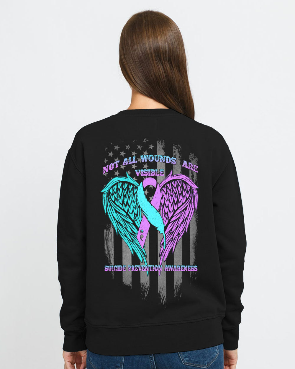 Not All Wounds Are Visible Women's Suicide Prevention Awareness Sweatshirt