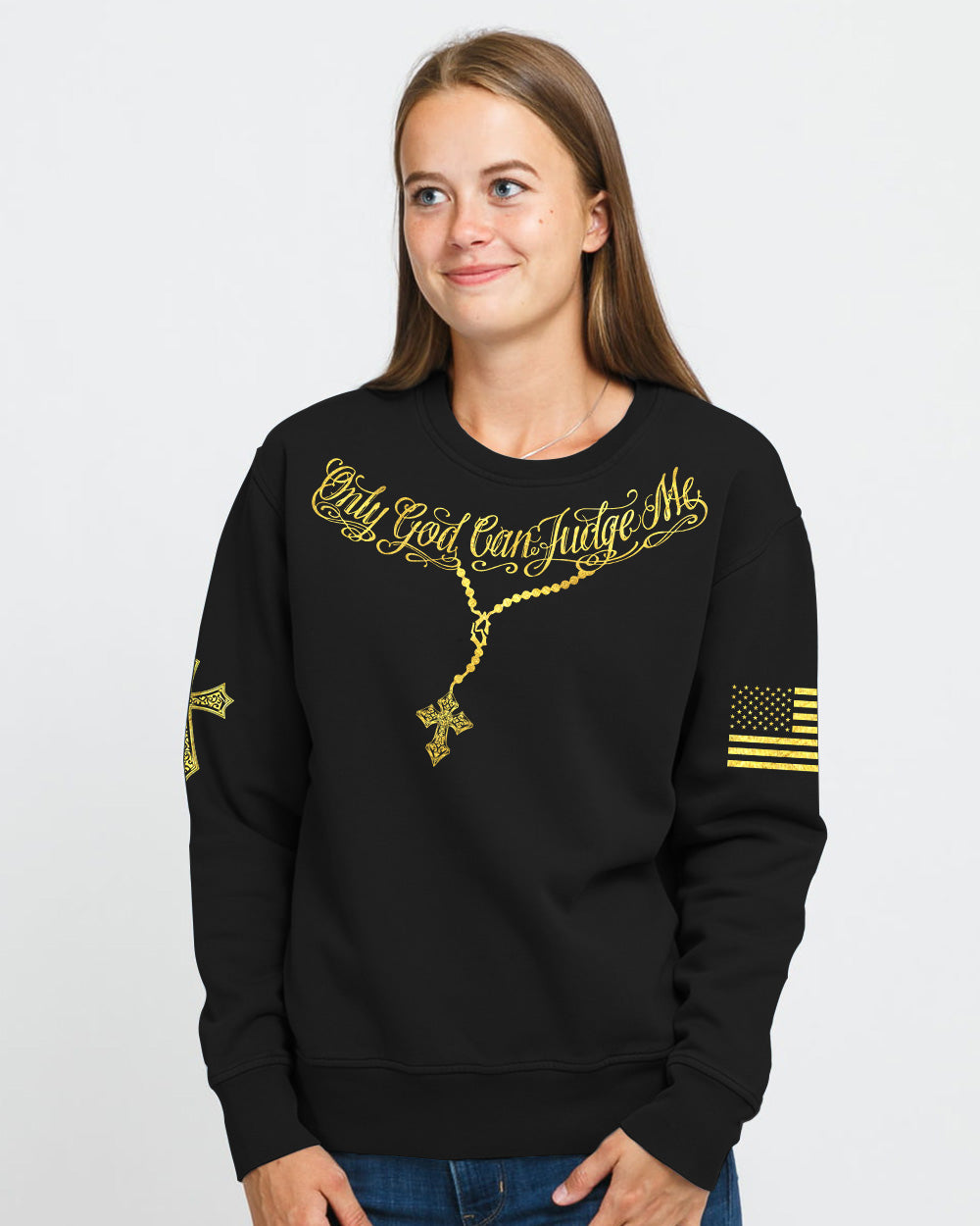 Only God Can Judge Me One Nation Under God Cross Flag Women's Christian Sweatshirt