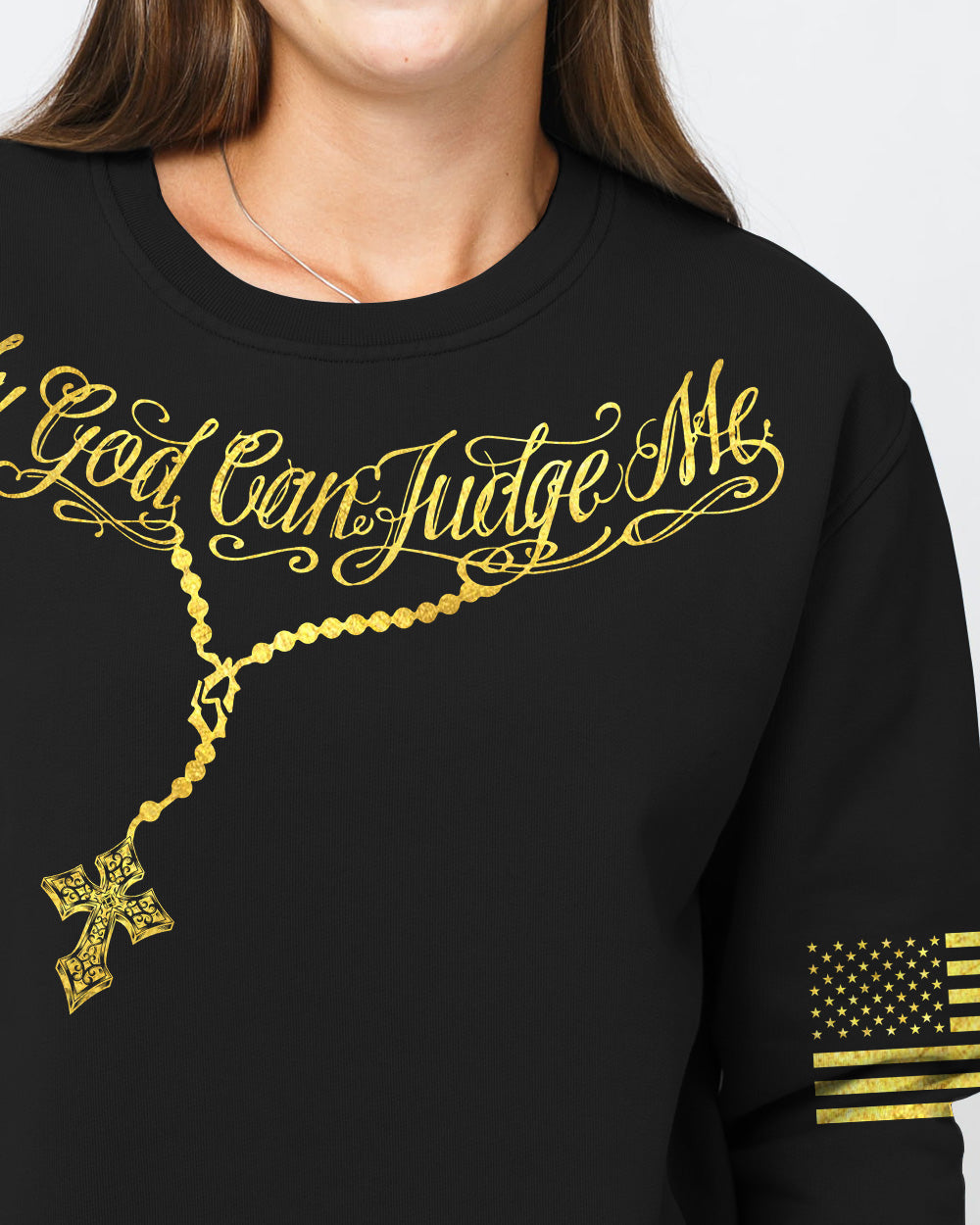 Only God Can Judge Me One Nation Under God Cross Flag Women's Christian Sweatshirt
