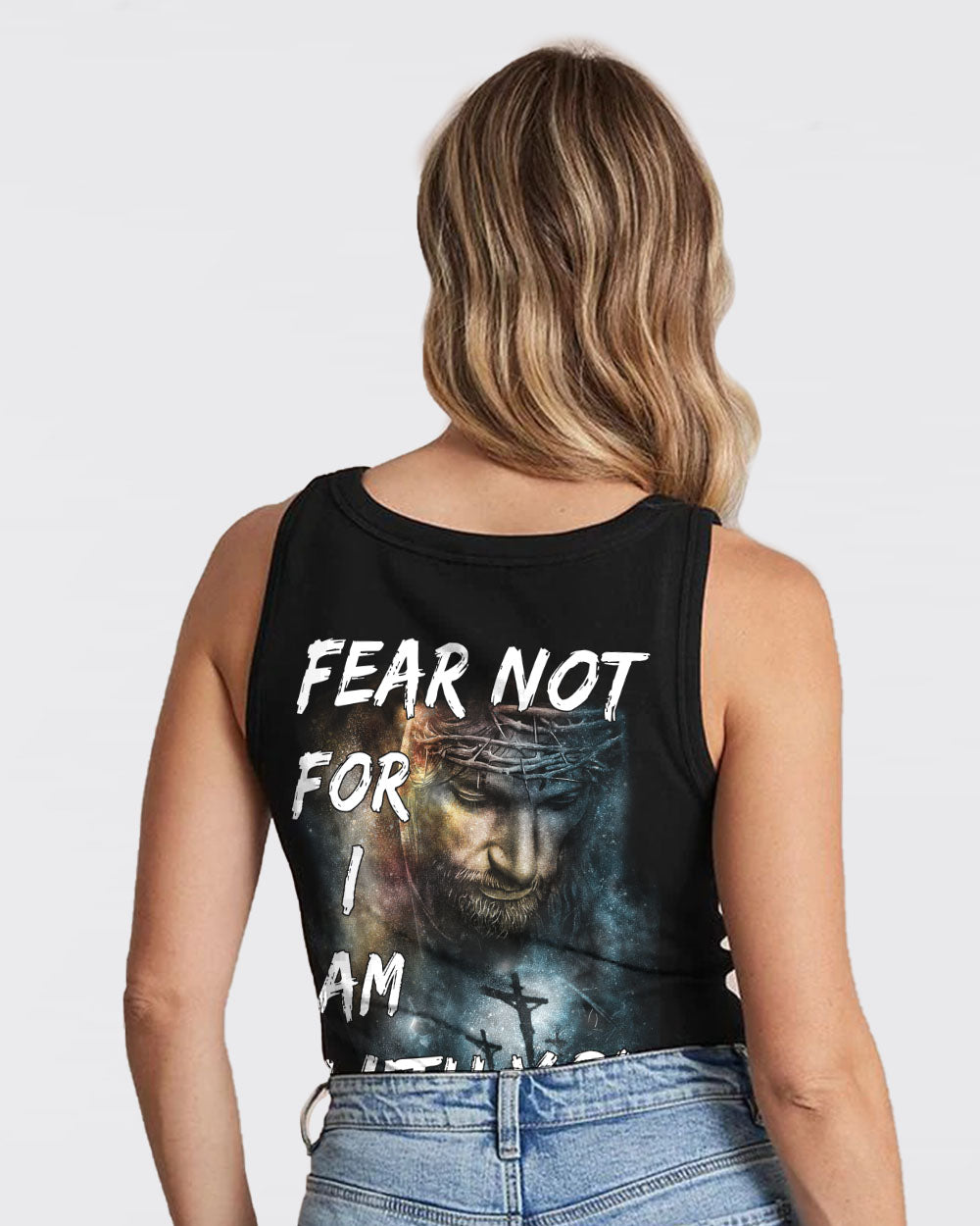 Fear Not For I Am With You Women's Christian Tanks