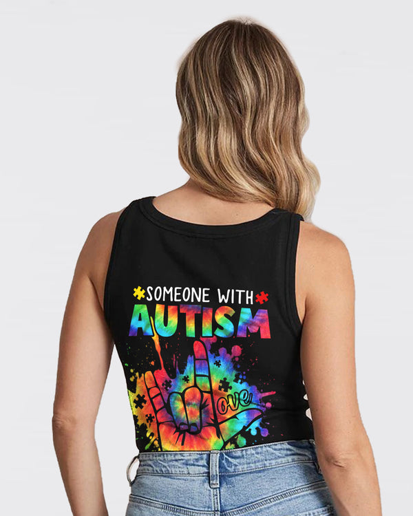 Someone With Autism Has Taught Me Women's Autism Awareness Tanks