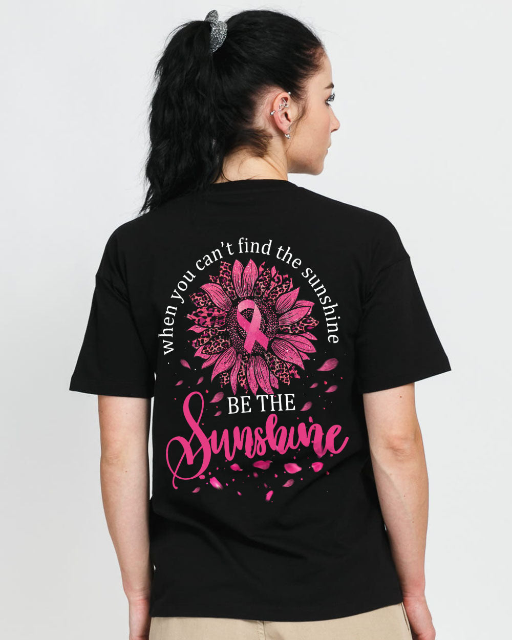 When You Can't Find The Sunshine Women's Breast Cancer Awareness Tshirt