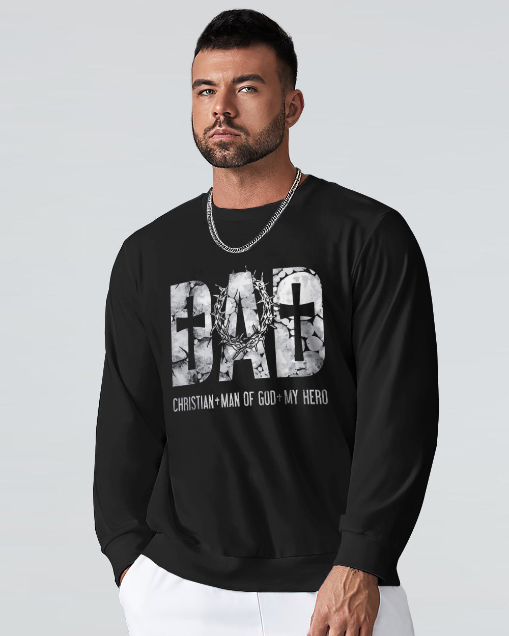 Dad Christian Man Of God My Hero Men's Christian Sweatshirt