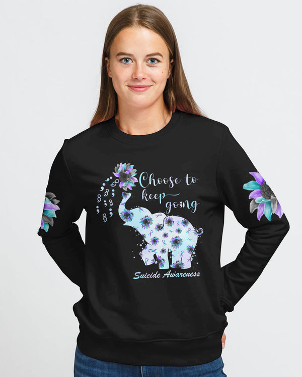 Choose To Keep Going Elephant Sunflower Women's Suicide Prevention Awareness Sweatshirt