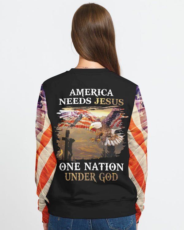 America Needs Jesus One Nation Under God Women's Christian Sweatshirt