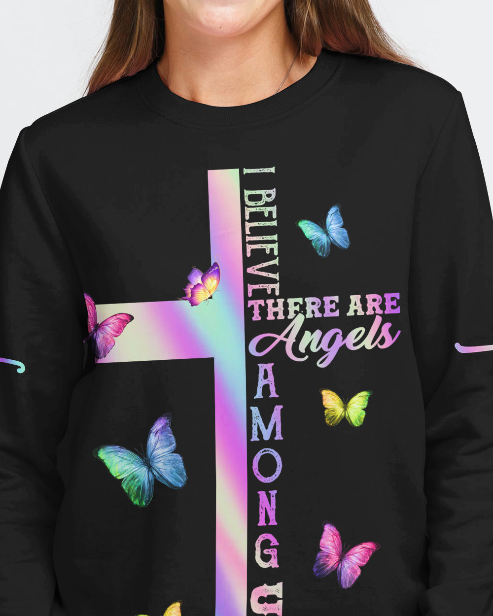 I Believe There Are Angles Among Us Colorful Butterfly Women's Christian Sweatshirt