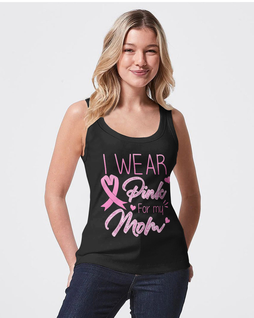 I Wear Pink For My Mom Women's Breast Cancer Awareness Tanks