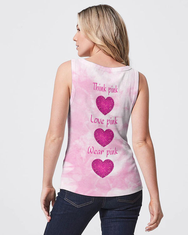 Think Pink Love Pink Wear Pink Women's Breast Cancer Awareness Tanks