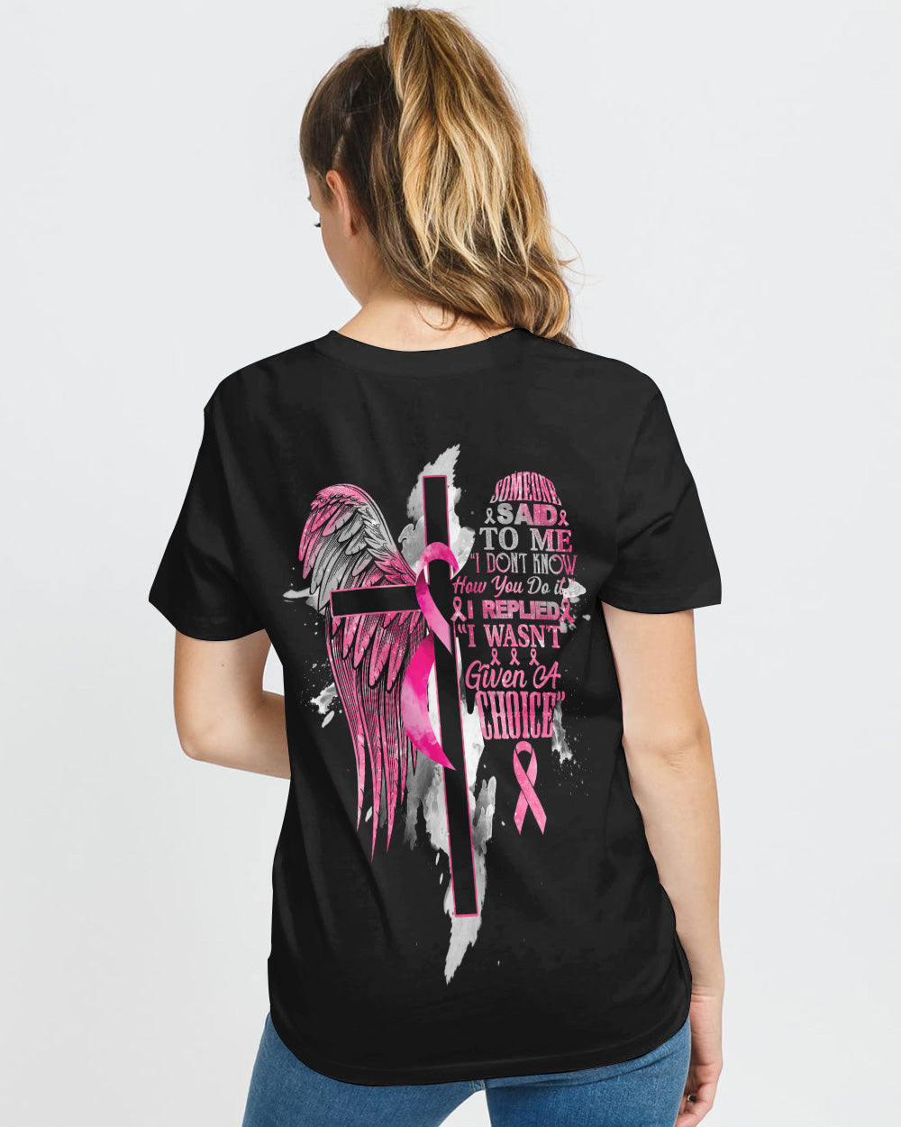 I Wasn't Given A Choice Half Wings Pink Ribbons Women's Breast Cancer Awareness Tshirt