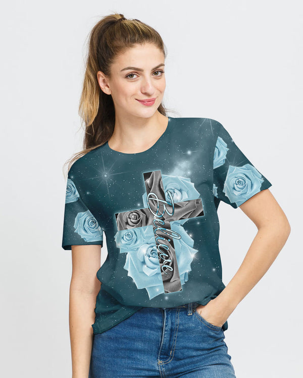 Believe Cross Blue Rose Women's Christian Tshirt