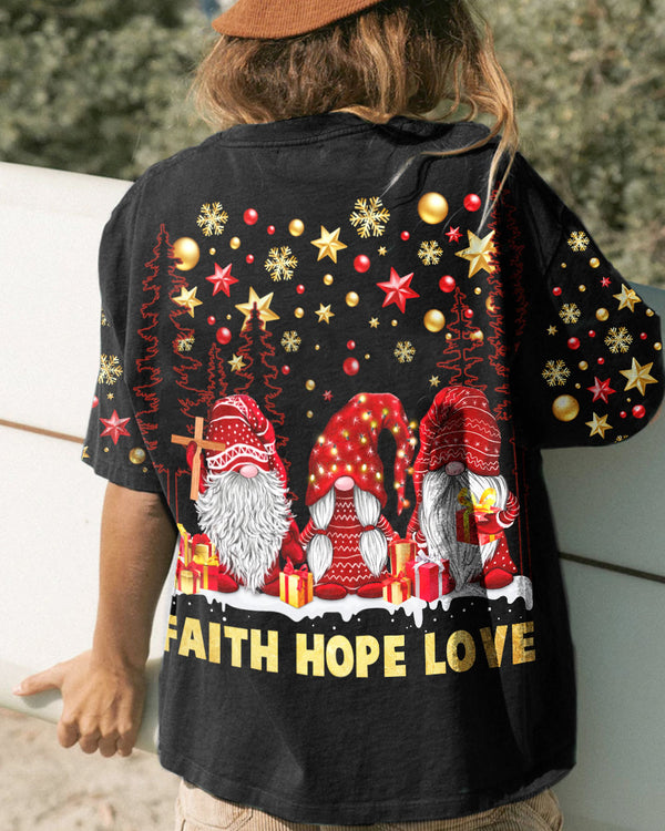 Faith Hope Love Gnome Christmas Women's Christian Tshirt