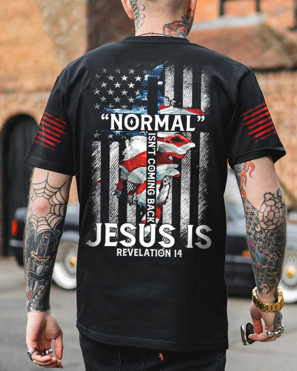 Normal Isn't Coming Back Men's Christian Tshirt