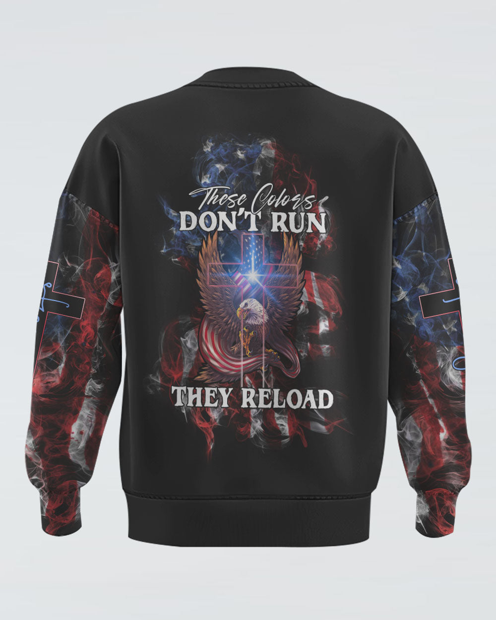 These Colors Don't Run They Reload Eagle Wings Cross Flag Women's Christian Sweatshirt