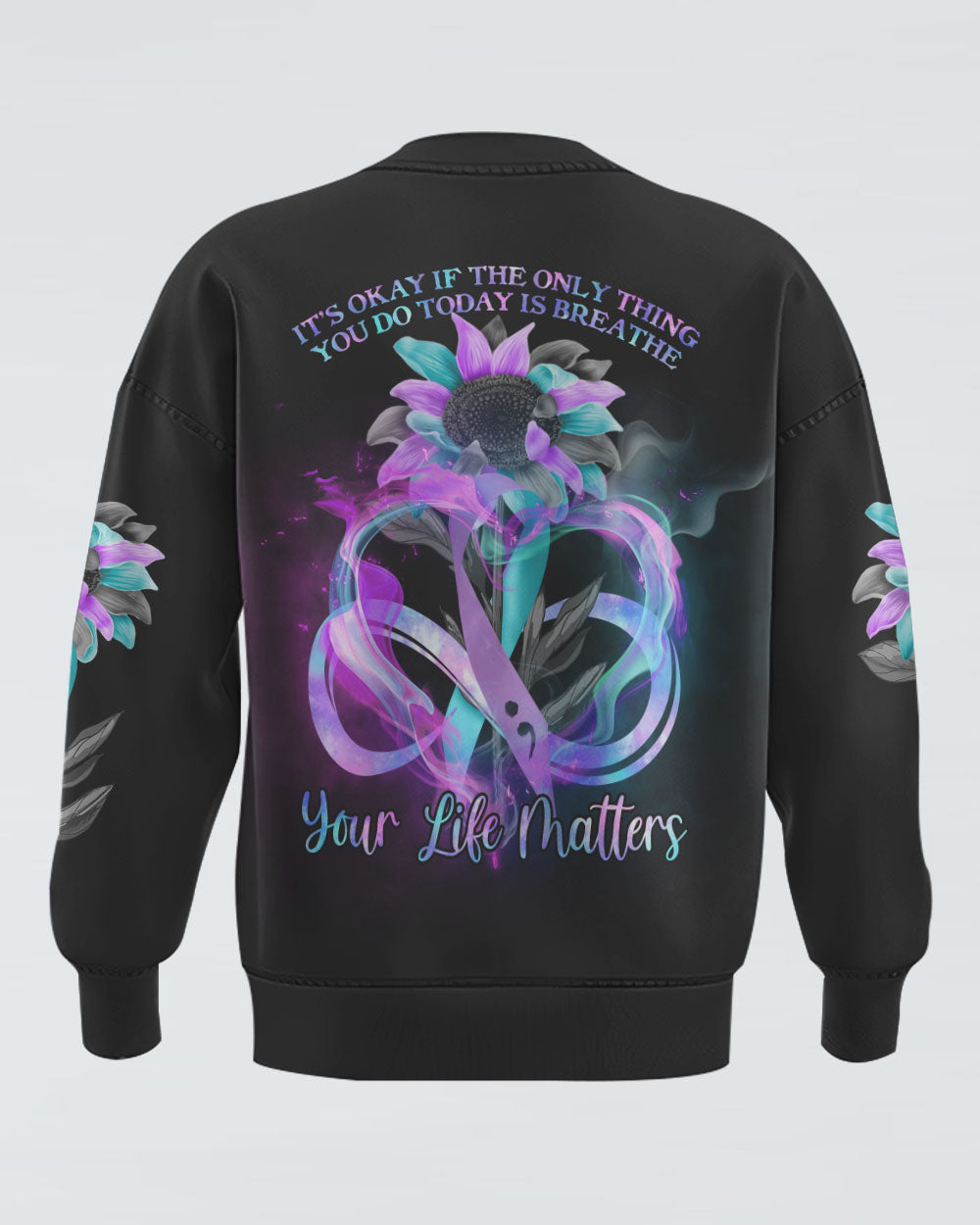 It's Okay If The Only Thing You Do Today Is Breathe Sunflower Smoke Ribbon Women's Suicide Prevention Awareness Sweatshirt