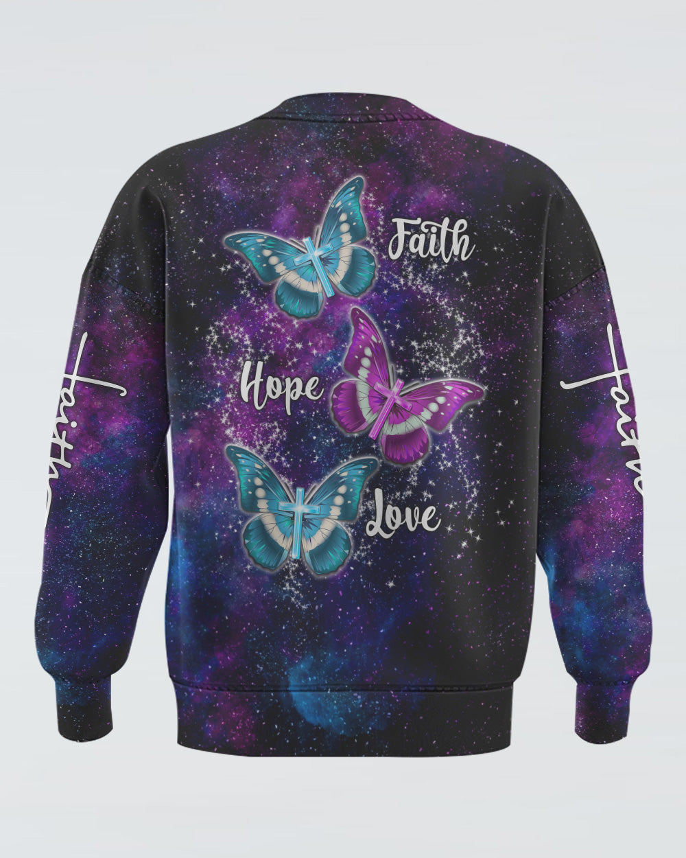 Faith Hope Love Galaxy Butterfly Cross Women's Christian Sweatshirt