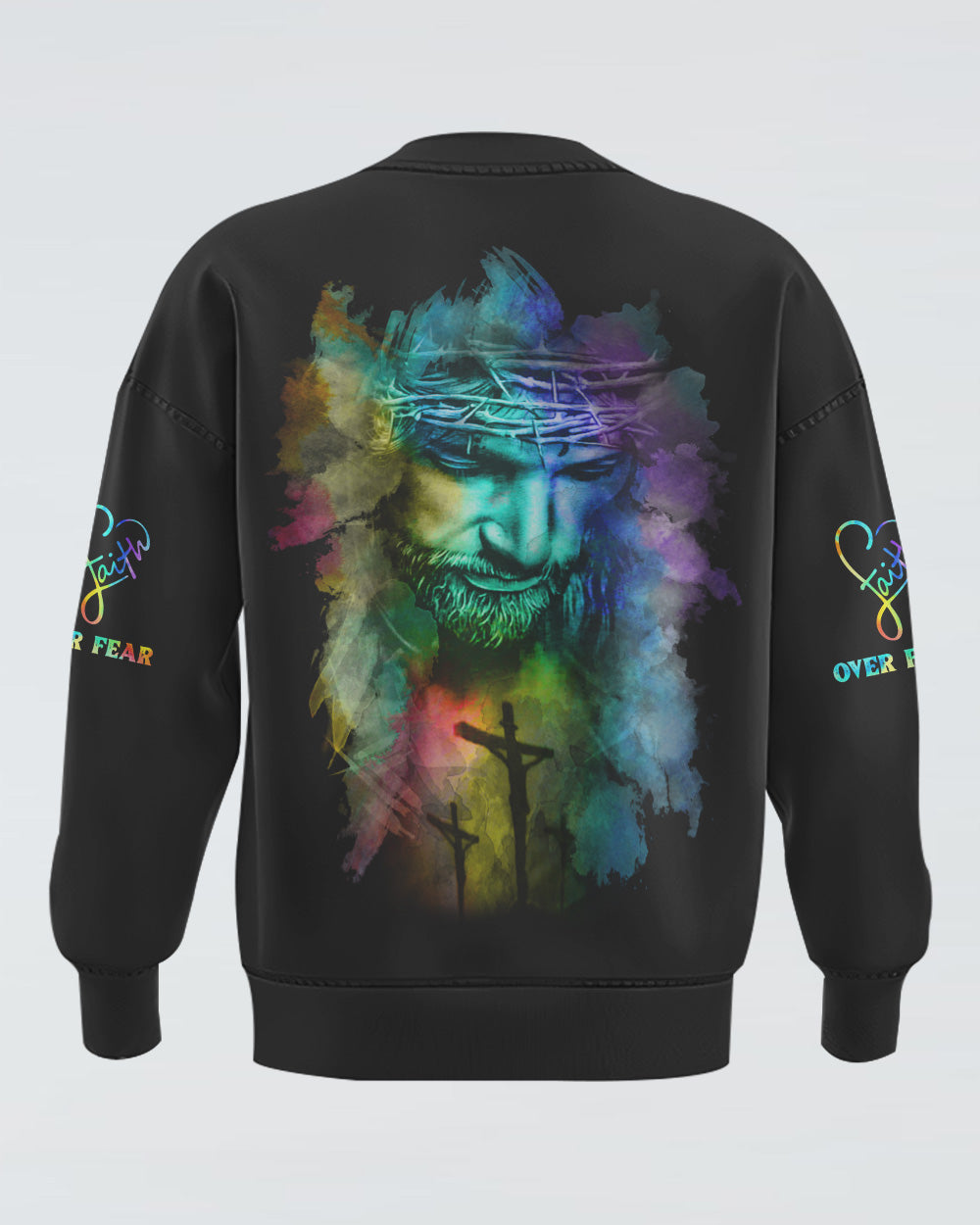 Jesus Faith Over Fear Women's Christian Sweatshirt