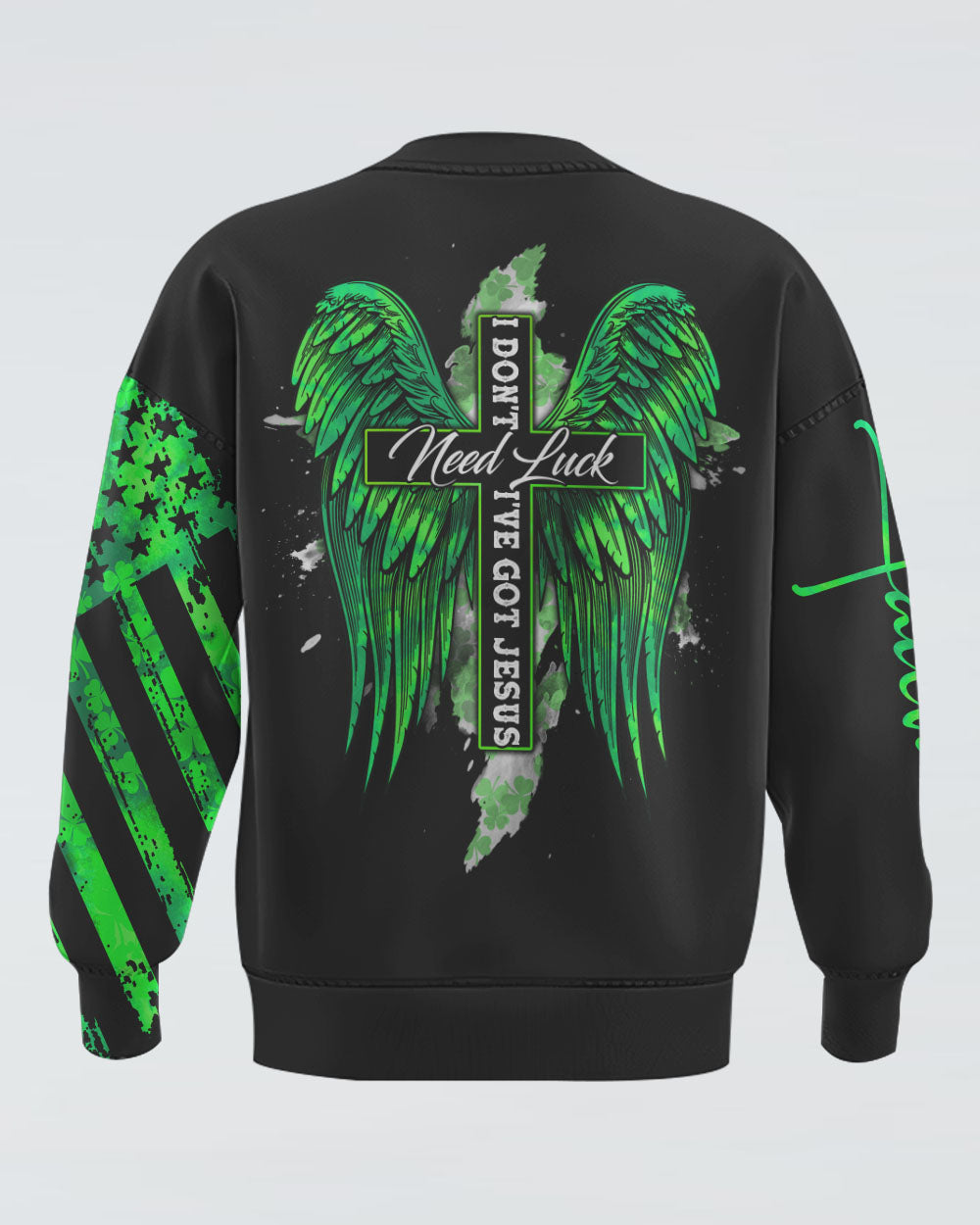 I Don't Need Luck I've Got Jesus Cross Wings Women's Christian Sweatshirt