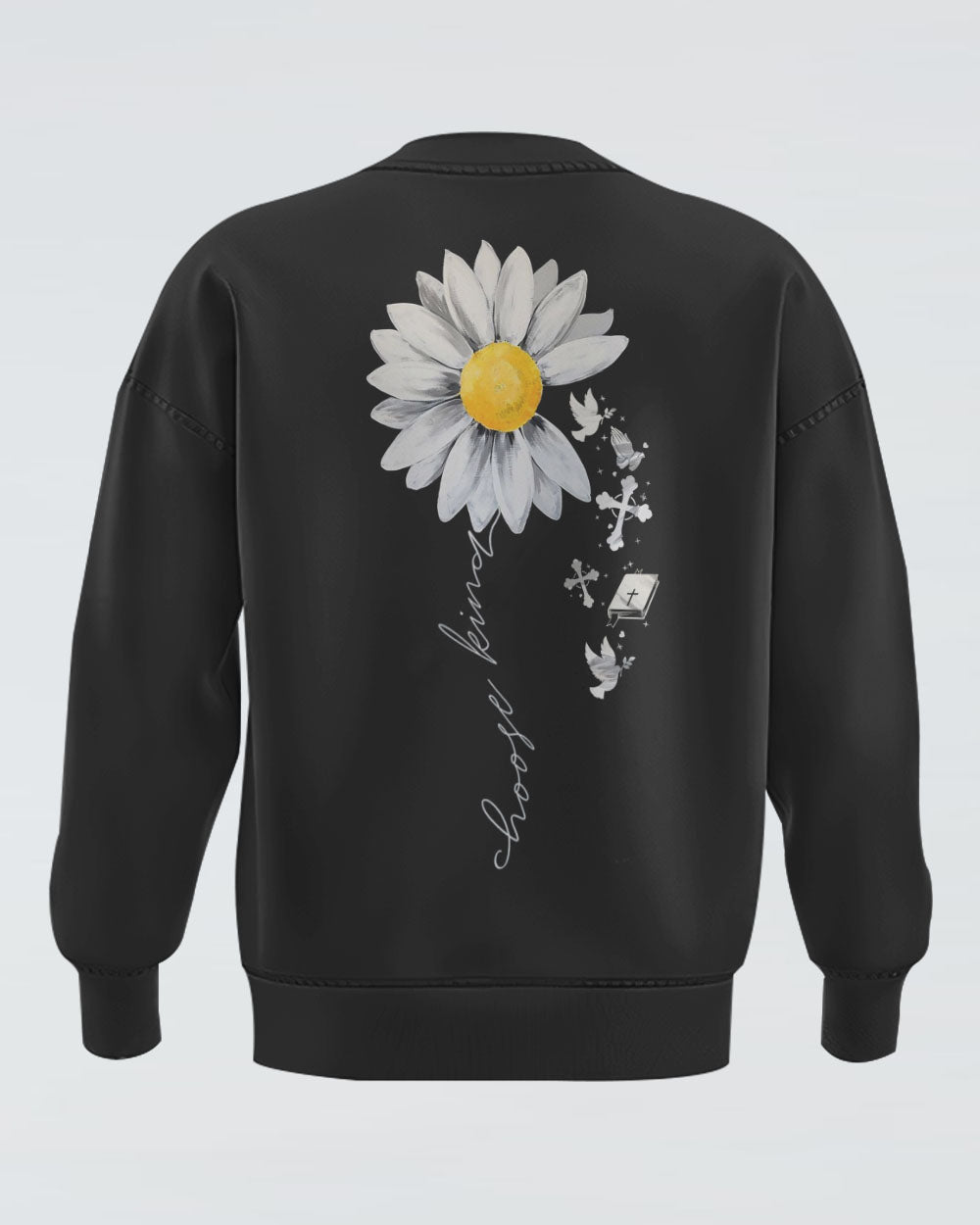 Choose Kind Daisy Women's Christian Sweatshirt