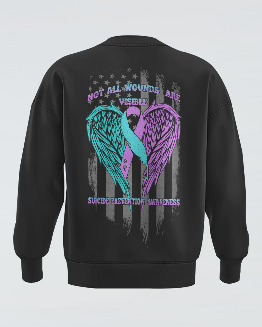 Not All Wounds Are Visible Women's Suicide Prevention Awareness Sweatshirt