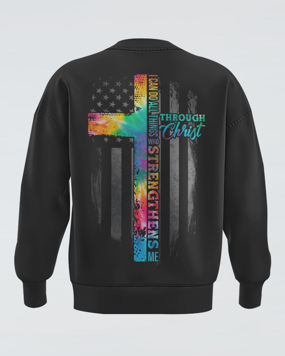 I Can Do All Thing Tie Dye Cross Half Text Women's Christian Sweatshirt