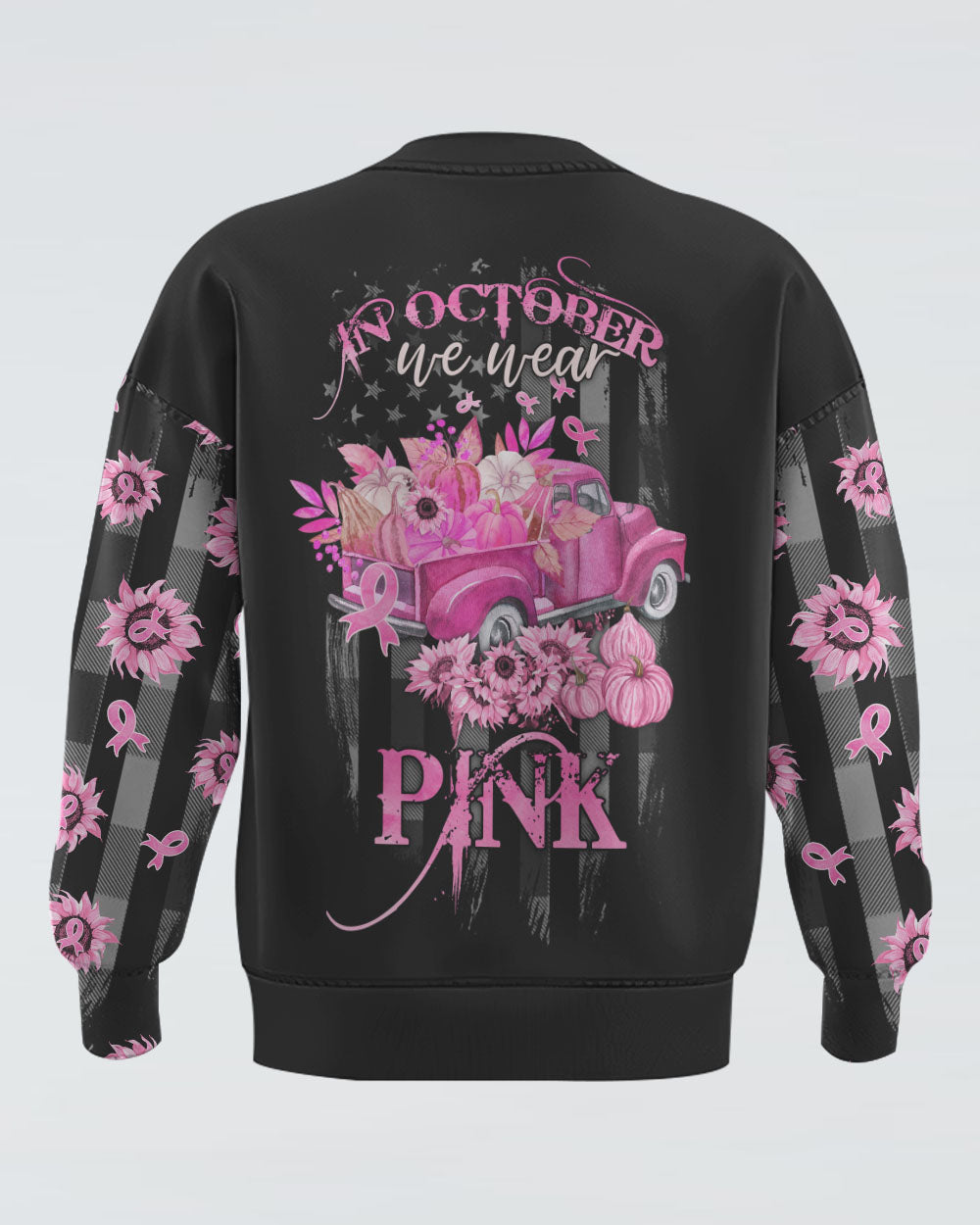 In October We Wear Pink Truck Flag Women's Breast Cancer Awareness Sweatshirt