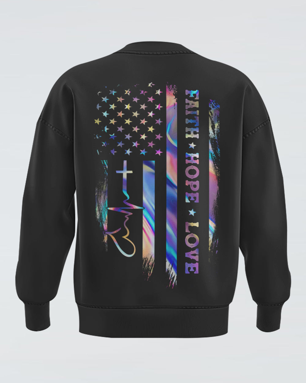 Faith Hope Love Colorful Flag Women's Christian Sweatshirt
