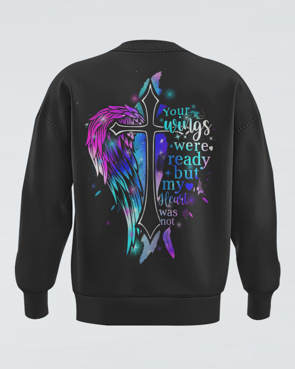 Your Wings Were Ready Women's Christian Sweatshirt